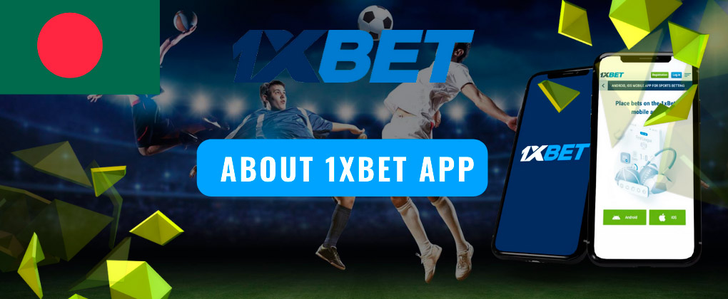 About 1xBet App
