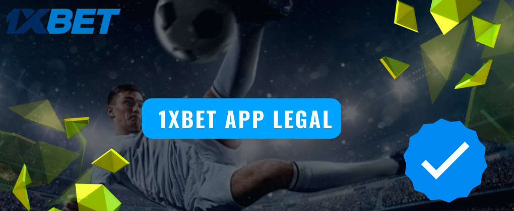 1xbet app legal in Bangladesh