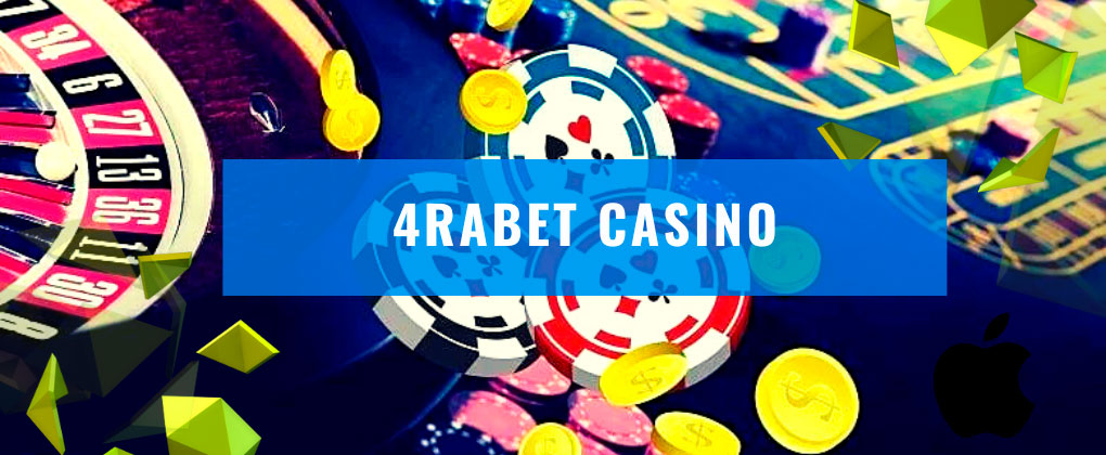 4rabet casino