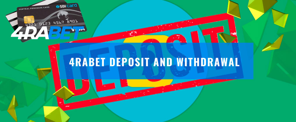4rabet deposit and withdrawal