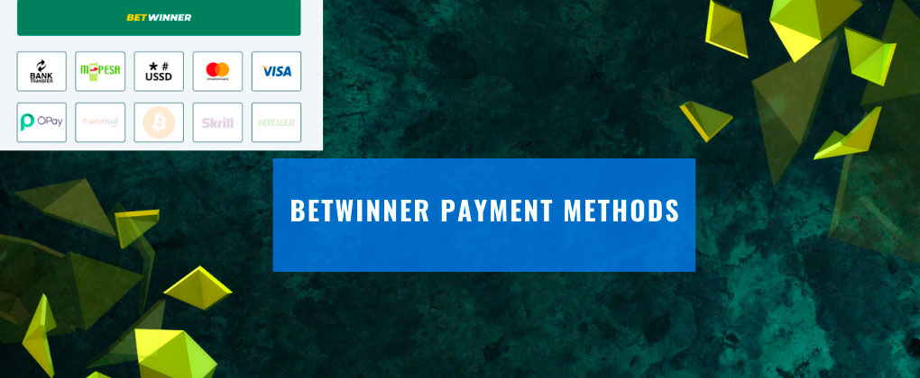 Betwinner payment methods