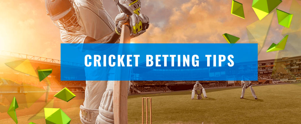 Cricket betting tips