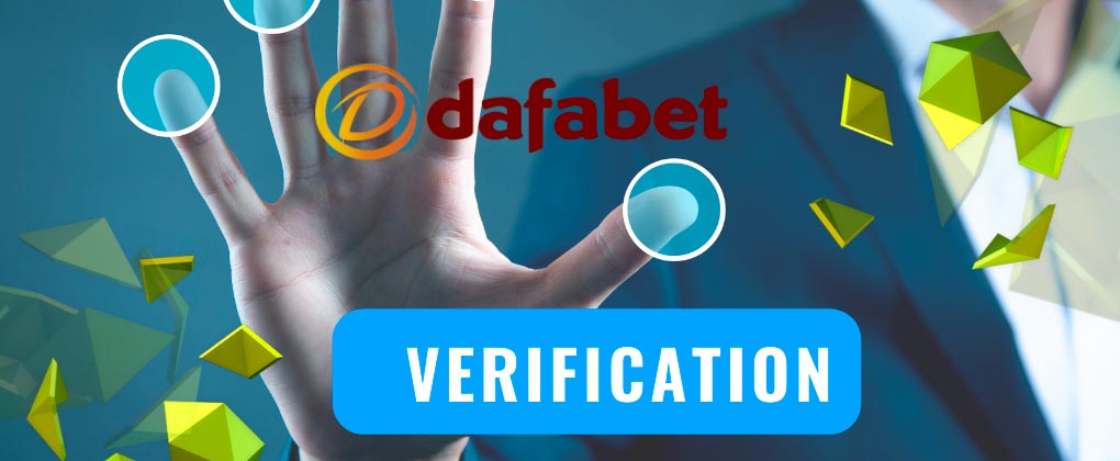 Dafabet account verification