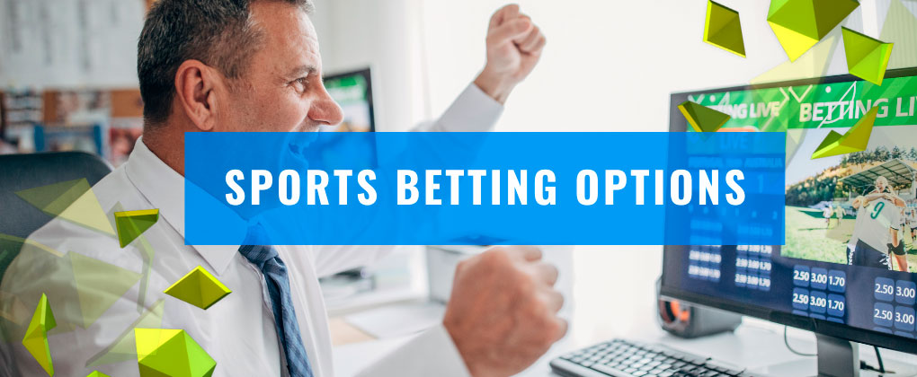 Sports betting options