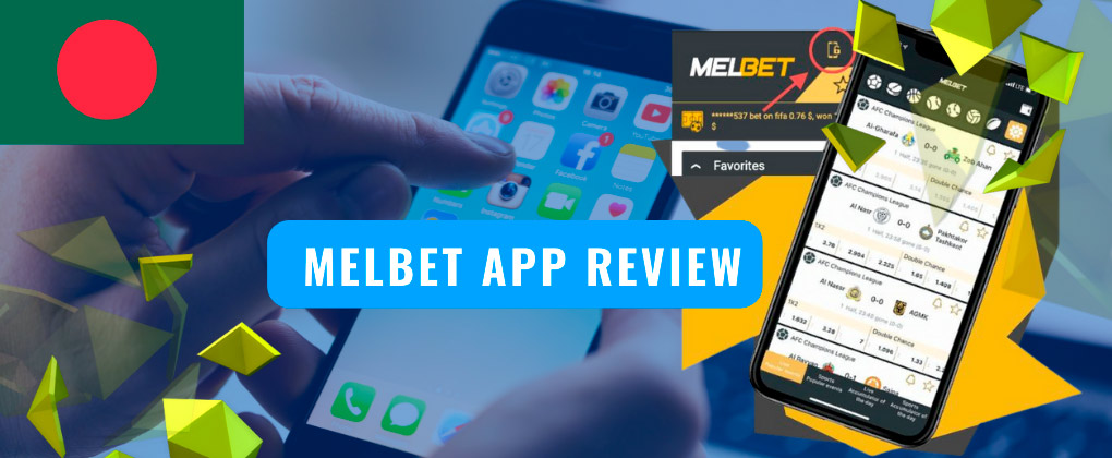 Melbet app review Bangladesh